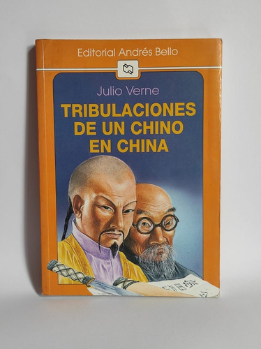 Imagen 1 de 2 de Tribulaciones De Un Chino En China Julio Verne Libro Usado