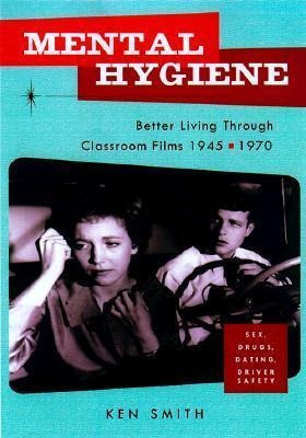 Mental Hygiene - Ken Smith (paperback)