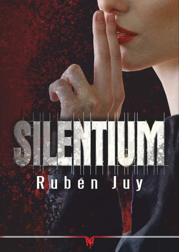 Silentium, De Juy, Ruben. Editorial Cosecha Negra Ediciones, Tapa Blanda En Español