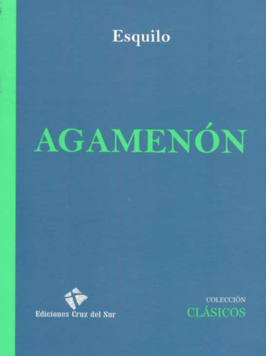 Agamenón - Esquilo