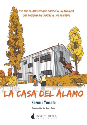 La Casa Del Alamo - Kazumi Yumoto