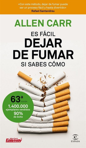 Imagen 1 de 4 de Es Facil Dejar De Fumar Si Sabes Como - Allen Carr (paper...