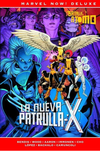 Marvel Now! Deluxe Nueva Patrulla-x De Brian Michael Bendis 