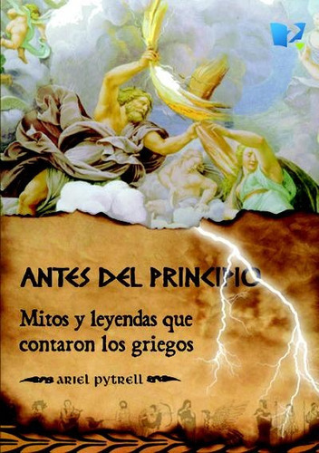 Antes Del Principio, De Pytrell, Ariel. Editorial Pluma Y Papel, Tapa Blanda, Edición 1 En Español