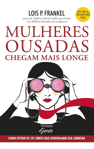 Livro Mulheres Ousadas Chegam Mais Longe - Frankel, Lois P. [2005]