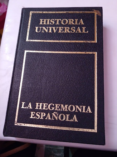 Historia Universal La Hegemonia Española