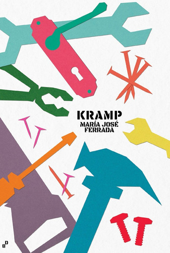 Kramp, De Maria Jose Ferrada., Vol. 1. Editorial Dharma Books, Tapa Pasta Blanda, Edición 1.0 En Español, 2022