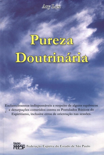 Pureza Doutrinária, De Ary Lex. Editora Feesp, Capa Mole Em Português, 2012