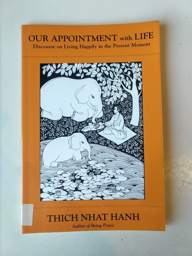 Our Appointment With Life Thich Nhat Hanh