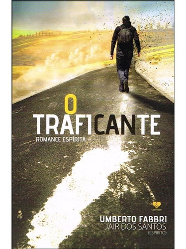 Traficante (o)