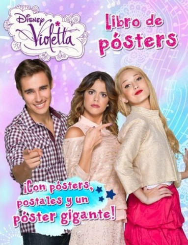 Violetta. : Libro De Pósters / Disney