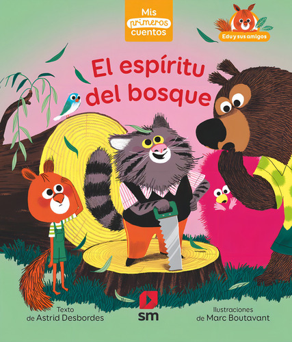 El Espãâritu Del Bosque, De Desbordes, Astrid. Editorial Ediciones Sm, Tapa Dura En Español