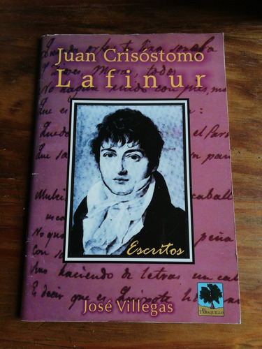 Juan Crisóstomo Lafinur. Villegas. El Tabaquillo