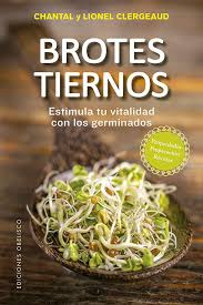 Brotes Tiernos   Estimula Tu Vitalidad Con Los Germinados