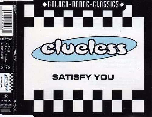 Clueless - Satisfy You - Cd-single Import 2000 Euro Dance 