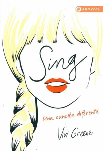 Sing. Una Cancion Diferente  - Greene, Vivi