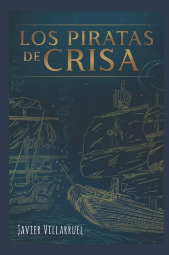 Libro:  Los Piratas De Crisa (spanish Edition)