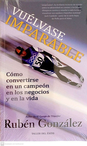 Libro Vuélvase Imparable De Rubén González
