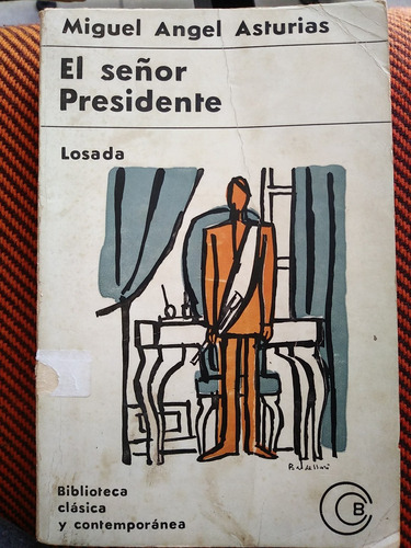 Libro  El Señor Presidente  De Miguel Angel Asturias