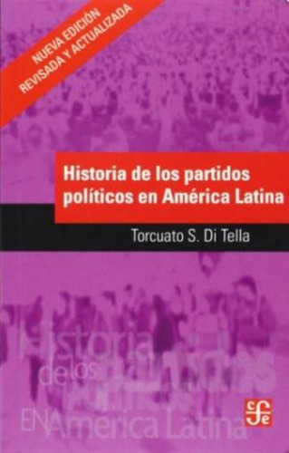 Historia De Los Partidos Políticos En América Latina - Torcu