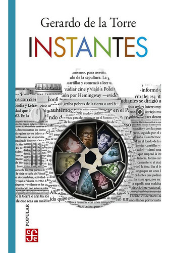 Instantes: Instantes, De Gerardo De La Torre. Editorial Fondo De Cultura Economica (fce), Tapa Blanda, Edición 1 En Español, 2022