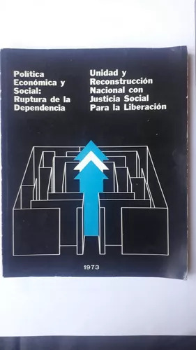 Politica Economica Y Social: Ruptura De La Dependencia