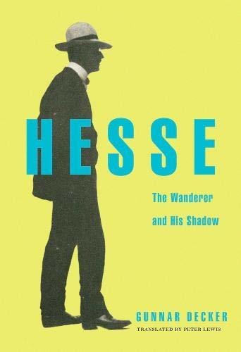 Book : Hesse The Wanderer And His Shadow - Decker, Gunnar