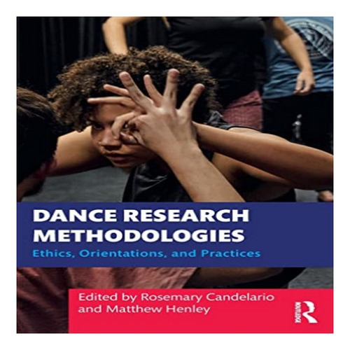Dance Research Methodologies - Rosemary Candelario. Eb8
