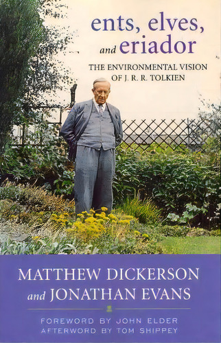 Ents, Elves, And Eriador, De Matthew Dickerson. Editorial University Press Kentucky, Tapa Blanda En Inglés