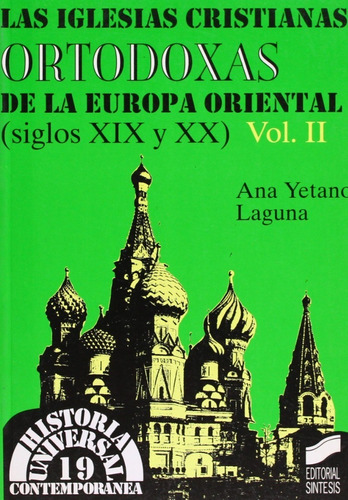 Iglesias Cristianas De Europa Oriental. S. 19 Y 20. Vol. 2