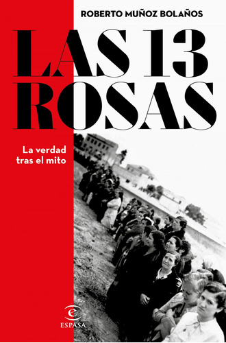 Libro Las 13 Rosas. La Verdad Tras El Mito