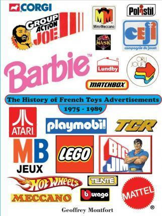 Libro The History Of French Toys Advertisements - Geoffre...