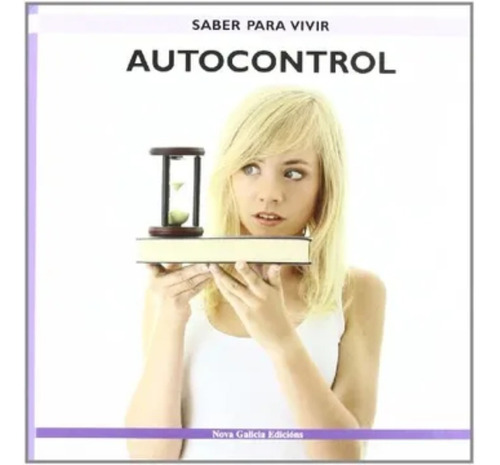 Autocontrol . Elena Fernandez Del Rio.  Nova Galicia Edición