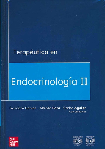 Terapéutica En Endocrinología Ii. Gómez