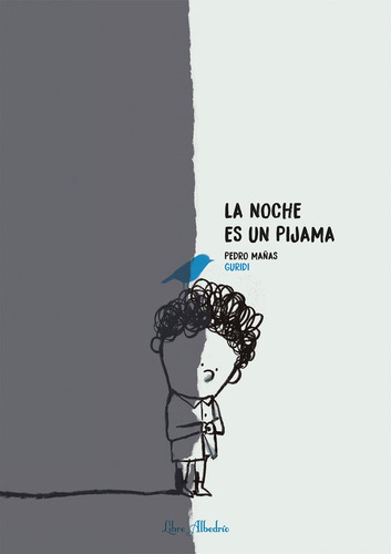 Libro La Noche Es Un Pijama - Guridi, Raul