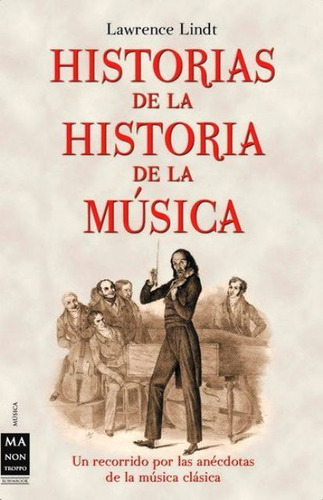 Historias De La Historia De La Música, Lindt, Robin Book