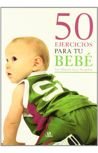 Libro 50 Ejercicios Para Tu Bebé Cuidados Del Bebé Spanish E