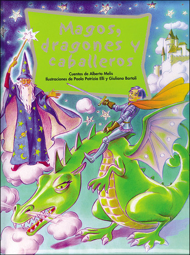 Libro Magos Dragones Y Caballeros