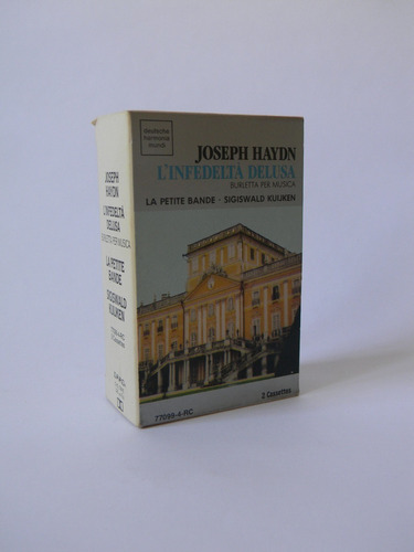 Joseph Haydn Caja 2 Cassettes L´infedelta Delusa