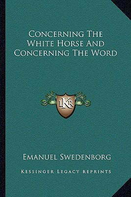 Libro Concerning The White Horse And Concerning The Word ...