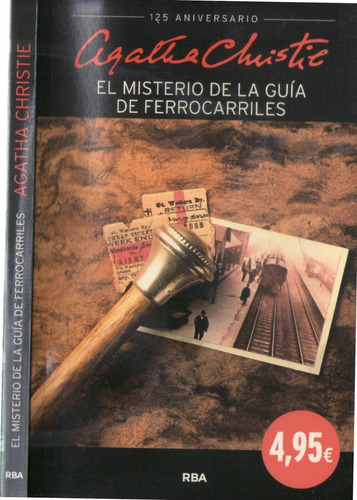 El Misterio De La Guía De Ferrocarriles - Agatha Christie