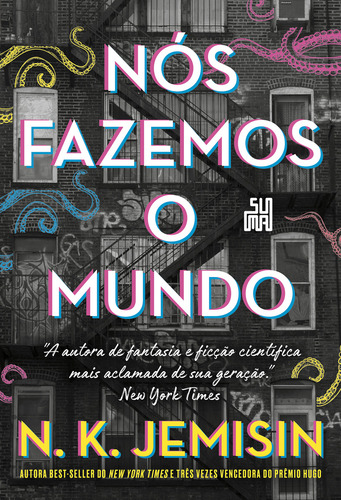 Nós fazemos o mundo, de N. K. Jemisin. Editora SUMA DE LETRAS - GRUPO CIA DAS LETRAS, capa mole em português