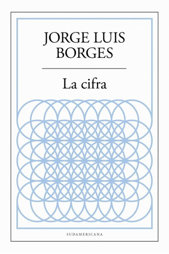 La Cifra - Jorge Luis Borges