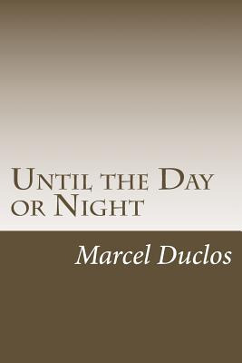 Libro Until The Day Or Night - Duclos, Marcel Aime