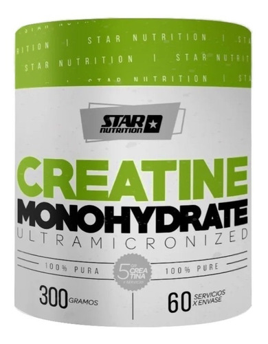 Creatina Star Nutrition 300 Gramos Monohidrato Ultra Pura