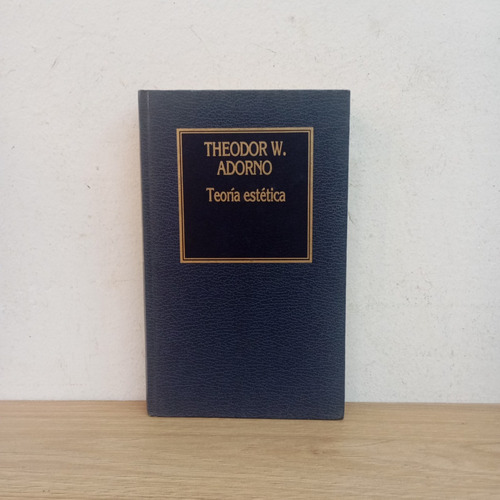 Teoría Estética. Theodor W. Adorno. Orbis