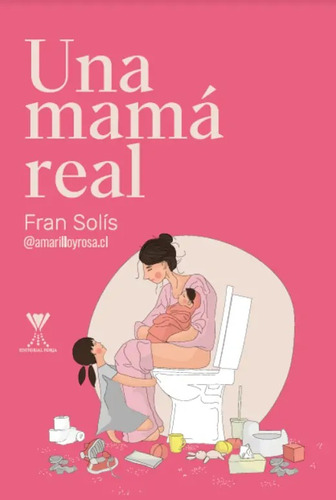 Una Mama Real / Fran Solis