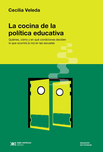 Cocina De La Política Educativa, La - Cecilia Veleda