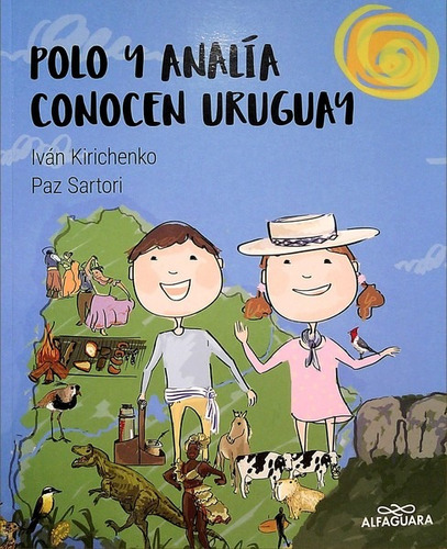 Polo Y Analia Conocen Uruguay - Kirichenko, Ivan; Sartori