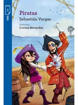 Comprar Piratas (kapelusz Norma), De Sebastian Vargas. Torre Azul Editorial Kapelusz - Norma, Tapa Tapa Blanda En Español, 2024